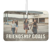 Aangepaste vriendschapsfoto Funny Friendship Goals Luchtverfrisser (Voorkant)