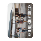 Aangepaste vriendschapsfoto Funny Friendship Goals Magneet (Verticaal)