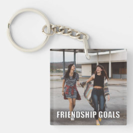 Aangepaste vriendschapsfoto Funny Friendship Goals Sleutelhanger