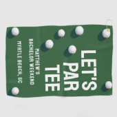 Aangepaste vrijgezellenfeest golfreis Let's Par Te Golfhanddoek (Horizontaal)