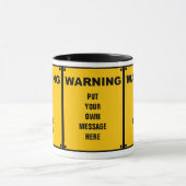 Aangepaste waarschuwingsbord mok (Midden)