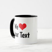Aangepaste 'We Love' mok (Voorkant links)