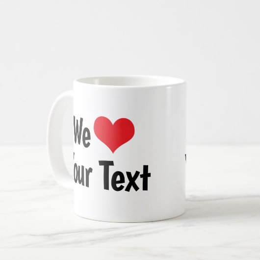 Aangepaste 'We Love' mok (Voorkant links)