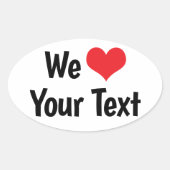 Aangepaste 'We Love' Sticker (Voorkant)
