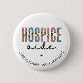 Aangepaste zorg voor hospice Aide Hospice Verpleeg Ronde Button 5,7 Cm (Voorkant)
