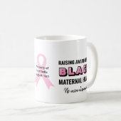 Aangepaste zwarte maternale gezondheid koffiemok (Voorkant rechts)