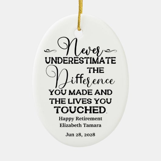 Aangepersonaliseerde quotes voor Happy Retirement Keramisch Ornament (Voorkant)