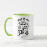 Aangepersonaliseerde schoolhoofdpensionering mok<br><div class="desc">Grappig gepensioneerd leraar gezegde dat perfect is voor het cadeau voor je favoriete collega die een goed gevoel voor humor heeft. Het gezegde op dit moderne cadeau voor gepensioneerden zegt: "Hoe noem je een leraar die gelukkig is op maandag? Gepensioneerd." Voeg de naam van de leraar en het jaar van...</div>