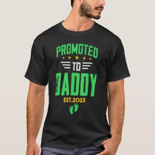 Aangepromoot bij papa 2023 voor de eerste keer t-shirt