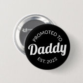 Aangepromoveerd tot papa Oost. 2022 Ronde Button 5,7 Cm (Voorkant /achterkant)