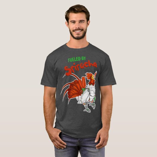 Aangevoed door Sriracha Geweldige Sauce Robot Roos T-shirt (Voorkant volledig)