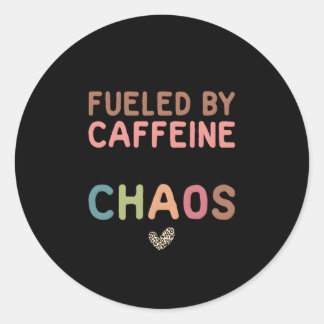 Aangewakkerd door cafeïne en chaoskoffie Moederdag Ronde Sticker