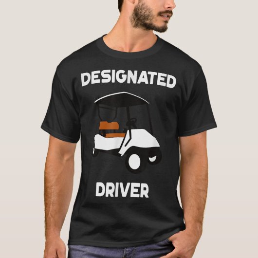 Aangewezen chauffeur Funny Golf Cart Golfers Gift T-shirt (Voorkant)