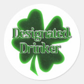 Aangewezen Drinker St. Patrick's Dag Ronde Sticker (Voorkant)