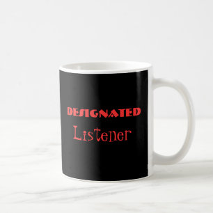 Aangewezen Listener Funny Mug Koffiemok