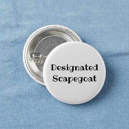 Aangewezen Zondebok Grappige Kantoor Pinback Knop Ronde Button 3,2 Cm