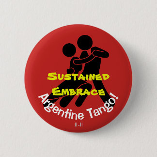 Aanhoudende Embrace! Argentine Tango Ronde Button 5,7 Cm