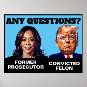 Aanklager Trump Felon van Kamala Harris Poster