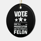 Aanklager versus Felon Voter Grappige Politiek Keramisch Ornament (Links)