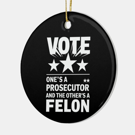 Aanklager versus Felon Voter Grappige Politiek Keramisch Ornament (Links)