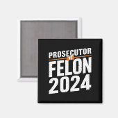 Aanklager vs Felon 2024 Magneet (Voorkant / Achterkant)
