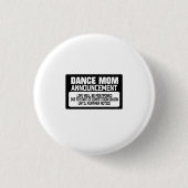 Aankondiging van Dance Mam Ronde Button 3,2 Cm (Voorkant)