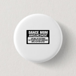 Aankondiging van Dance Mam Ronde Button 3,2 Cm