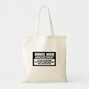Aankondiging van Dance Mam Tote Bag