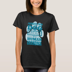 Aankondiging van de baby van Dog Grandma tot Hum T-shirt
