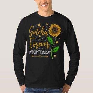 Aankondiging van de moderne dag van adoptie Gotcha T-shirt