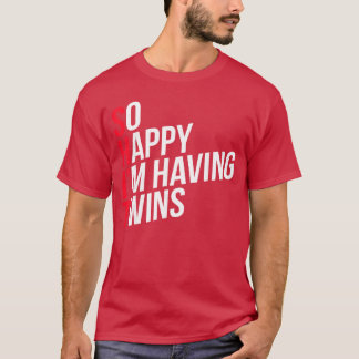 Aankondiging zwangerschap Zo blij dat ik wins F T-shirt