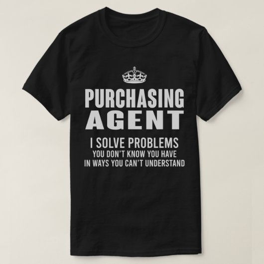 Aankoopagent ik los problemen op die je niet kent t-shirt (Design voorkant)