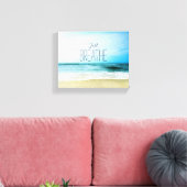 Aanmoediging Adem gewoon aan het strand Canvas Afdruk (Insitu (Woonkamer))
