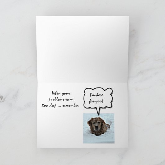 Aanmoediging, ik ben hier voor u, Support Cute Dog Kaart (Binnen)