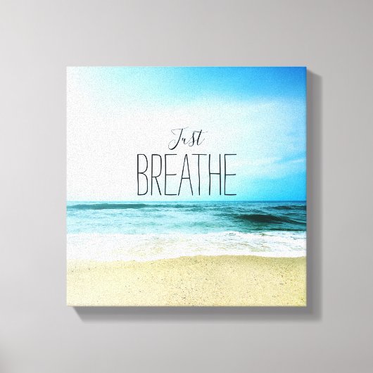 Aanmoediging om alleen maar te breken bij het stra canvas afdruk (Voorkant)