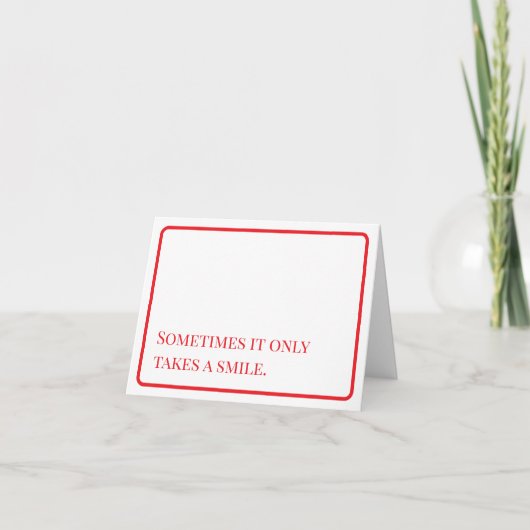 Aanmoediging: Smile Notecard Bedankkaart (Voorkant)