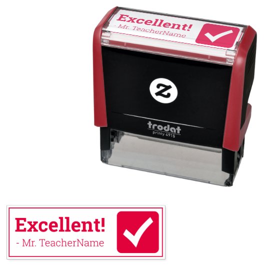 Aanmoediging van "Uitstekend!" + Aangepaste lerare Zelfinktende Stempel (In situ)
