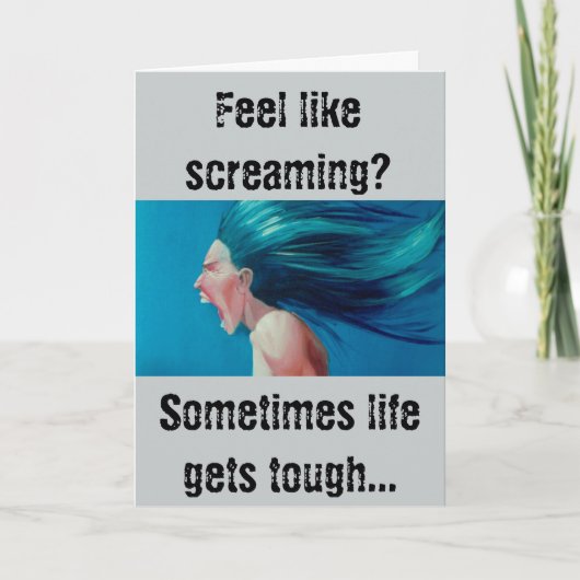 Aanmoediging voor moeilijke tijden! kaart (Voorkant)