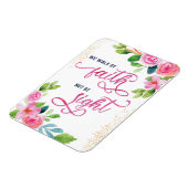 Aanmoediging, we lopen door geloof, niet door een  magneet (Linkerzijde)