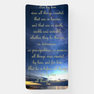 Aanmoedigingsbanner - Colossians 1:16-17 Spandoek