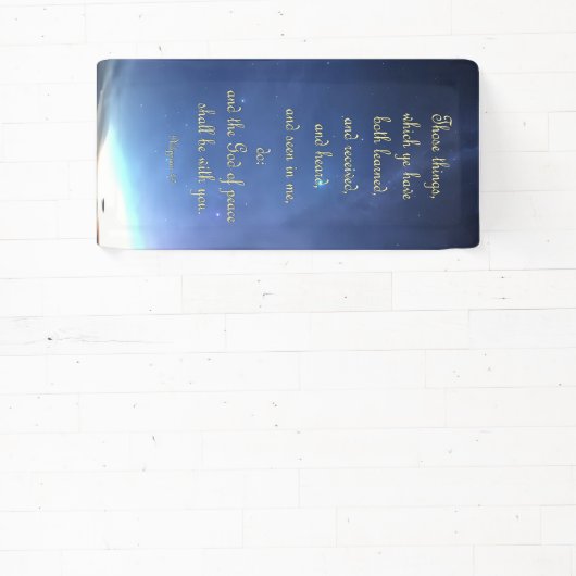 Aanmoedigingsbanner - Filippijnen 4:9 Spandoek (Insitu)