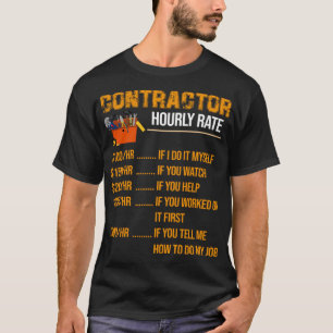 Aannemer Uurtarief Prijs Grafiek Arbeid Grappig Pr T-shirt
