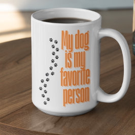 Aanpasbaar Mijn Hond is mijn Favoriete Persoon Koffiemok