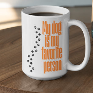 Aanpasbaar Mijn Hond is mijn Favoriete Persoon Koffiemok