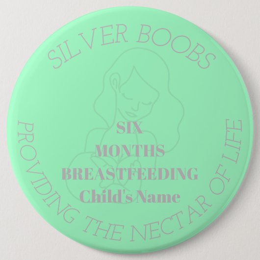 Aanpasbare 6 maanden borstvoeding mijlpaal badge ronde button 6,0 cm (Voorkant)