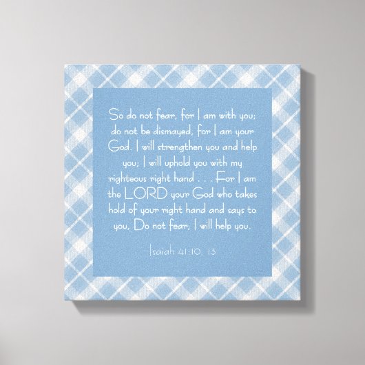 Aanpasbare Bijbelvers Jesaja 41:10, 13 Canvas Afdruk (Voorkant)