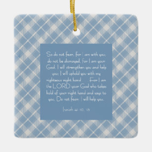 Aanpasbare Bijbelvers Jesaja 41:10, 13 Keramisch Ornament