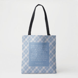 Aanpasbare Bijbelvers Jesaja 41:10, 13 Tote Bag