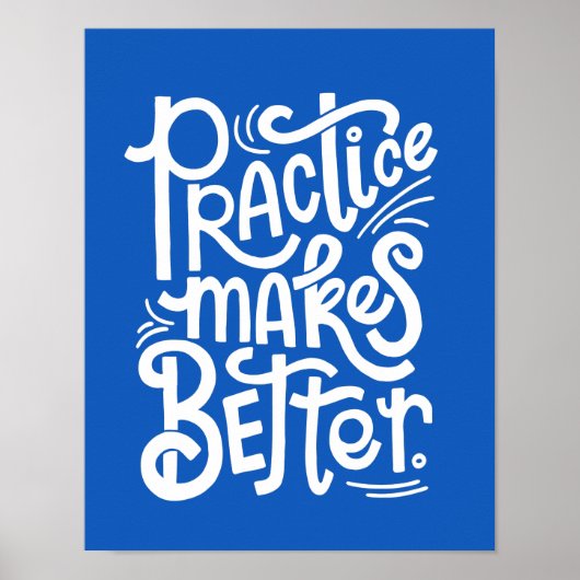 Aanpasbare Blauwe Oefening maakt beter Poster (Voorkant)