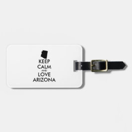 Aanpasbare BLIJF KALM en HOU VAN ARIZONA Bagagelabel